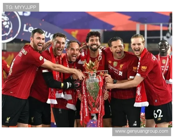 利物浦足球俱乐部百年辉煌历程与英超时代荣耀再现
